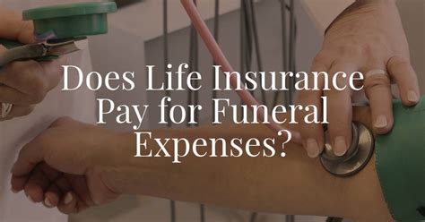 does life insurance cover funeral costs.